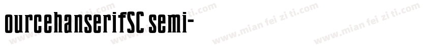 ourcehanserifSC semi字体转换